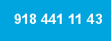 918 441 11 43 918 441 11 43